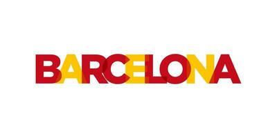 Barcelona in the Spain emblem. The design features a geometric style, vector illustration with bold typography in a modern font. The graphic slogan lettering.