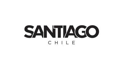 Santiago in the Chile emblem. The design features a geometric style, vector illustration with bold typography in a modern font. The graphic slogan lettering.