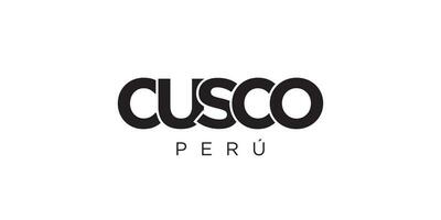 Cusco in the Peru emblem. The design features a geometric style, vector illustration with bold typography in a modern font. The graphic slogan lettering.