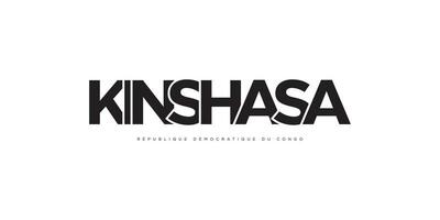 Kinshasa in the Congo emblem. The design features a geometric style, vector illustration with bold typography in a modern font. The graphic slogan lettering.