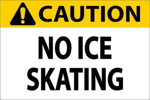 Caution Sign No Ice Skating vector