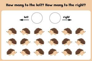 Logical game for children Left-right. Training sheet. Count how many hedgehogs are turned to the left and how many to the left. Vector illustration