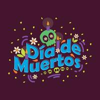 Dia de los muertos lettering with floral pattern Vector illustration