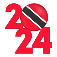 Happy New Year 2024 banner with Trinidad and Tobago flag inside. Vector illustration.