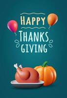 Thanksgiving greeting card with 3d roast turkey, pumpkin and air balloons. 3d stylized vector illustration for greeting