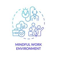 2D gradient icon mindful work environment concept, isolated vector, mindful entrepreneurship thin line illustration. vector