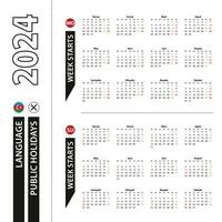 Two versions of 2024 calendar in Azerbaijani, week starts from Monday and week starts from Sunday. vector