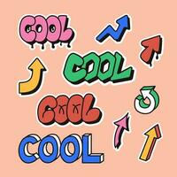 Sticker set in retro 90s style with word cool and arrows. Hand drawn lettering in street style graffiti, bubble and y2k style. Different kind of arrows. Ideal for stickers, decoration vector