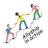 Teamwork of multi-ethnic people working together. Concept of community, unity and solidarity of different people, racial equality. The slogan of Allyship in action. Good for poster, social media, blog vector