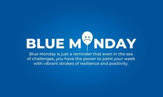 Vector blue Monday greeting with expression. By combining sad elements and the color blue as well as encouraging quotes, it is very suitable to share when facing blue Monday.