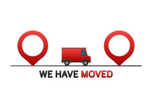 We have moved. Flat badge vector illustration on white background