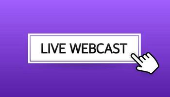 Live Webcast flat Button, icon. Vector design. Live Webcast banner