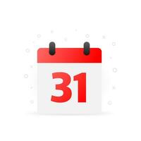 Flat calendar icon. Number 31. Date and time background. vector