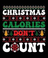 CHRISTMAS CALORIES DON'T COUNT TSHIRT DESIGN vector