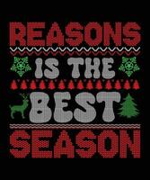 REASONS IS THE BEST SEASON TSHIRT DESIGN vector