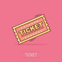 Cartoon ticket icon in comic style. Admit one illustration pictogram. Admit one splash business concept. vector