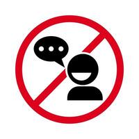 Do not talk here. No conversations allowed. Vector. vector