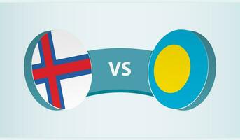 Faroe Islands versus Palau, team sports competition concept. vector