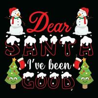 Christmas design Dear Santa I have been good vector