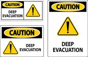 Caution Sign Deep Evacuation vector