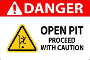 Danger Sign Open Pit Proceed With Caution vector