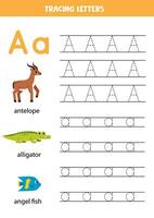 Tracing alphabet letters for kids. Animal alphabet. A is for alligator antelope and angel fish. vector