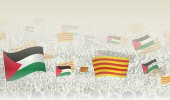 Palestine and Catalonia flags in a crowd of cheering people. vector