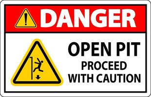 Danger Sign Open Pit Proceed With Caution vector