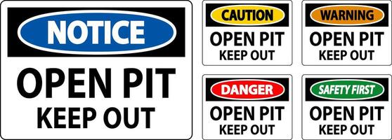 Danger Open Pit Sign Open Pit Keep Out vector