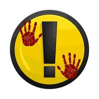 exlamation mark in caution baord with palm prints blood illustration vector