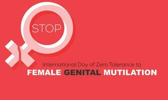International Day of Zero Tolerance to Female Genital Mutilation. background, banner, card, poster, template. Vector illustration.