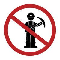 No MINING sign. BAN ON MINING. ILLEGAL MINING. STOP MINING. Warning sign. Vector illustration