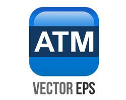 Vector gradient blue ATM button square icon, represent Automated Teller Machine