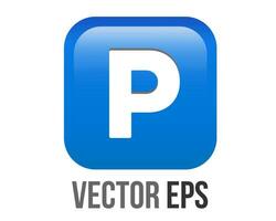 Vector gradient blue P button is the letter P inside square icon, represent parking zones