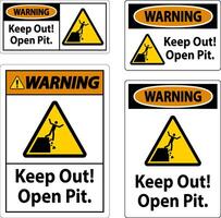 Warning Sign Keep Out Open Pit vector