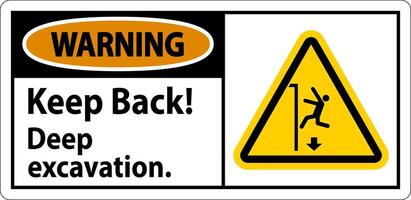 Warning Sign Keep Back Deep Excavation vector