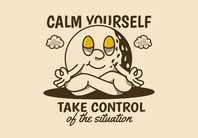 calma tú mismo, tomar controlar de el situación. mascota personaje de golf pelota en meditación actitud vector