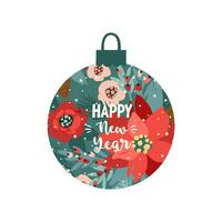 Christmas and Happy New Year ball with flowers. Isolated illustration. Vector design template.