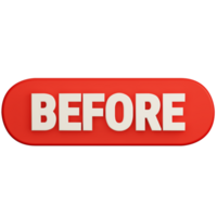 Before Button 3D Illustration png