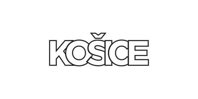 Kosice in the Slovakia emblem. The design features a geometric style, vector illustration with bold typography in a modern font. The graphic slogan lettering.