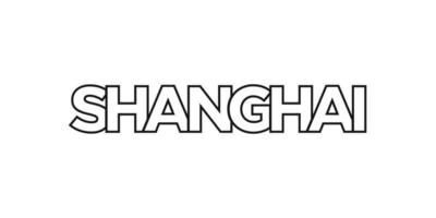 Shanghai in the China emblem. The design features a geometric style, vector illustration with bold typography in a modern font. The graphic slogan lettering.