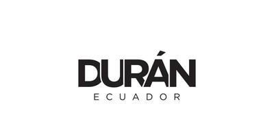 Duran in the Ecuador emblem. The design features a geometric style, vector illustration with bold typography in a modern font. The graphic slogan lettering.