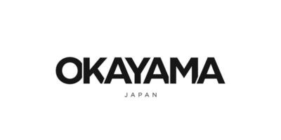 Okayama in the Japan emblem. The design features a geometric style, vector illustration with bold typography in a modern font. The graphic slogan lettering.