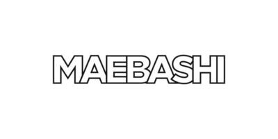 Maebashi in the Japan emblem. The design features a geometric style, vector illustration with bold typography in a modern font. The graphic slogan lettering.