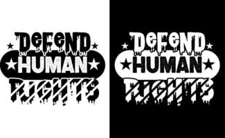 Happy human rights day t shirt design vector