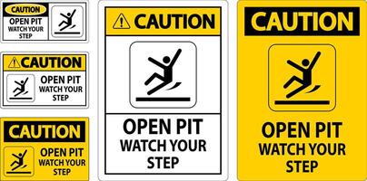 Caution Sign Open Pit, Watch Your Step vector