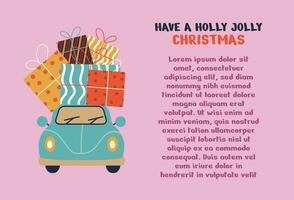 Happy new year and Merry Christmas holiday card, postcard templates with car, gifts. Merry christmas, happy holidays, holly jolly text. vector