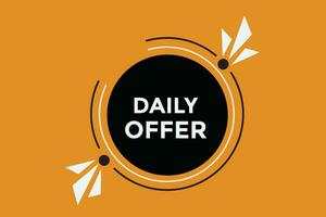 Daily offer button web banner templates. Vector Illustration