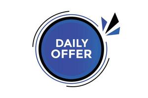 Daily offer button web banner templates. Vector Illustration