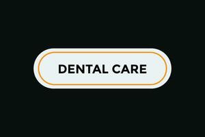 Dental care button web banner templates. Vector Illustration